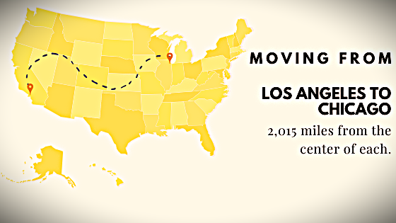 Moving from Los Angeles to Chicago