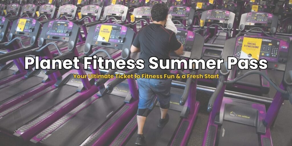 planet fitness summer pass
