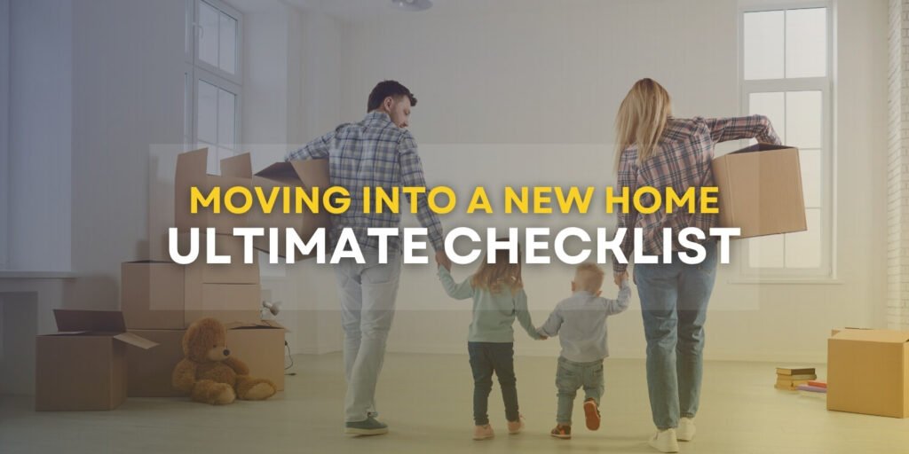moving into a new home checklist