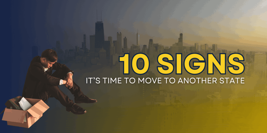 signs- t's time to move to another state