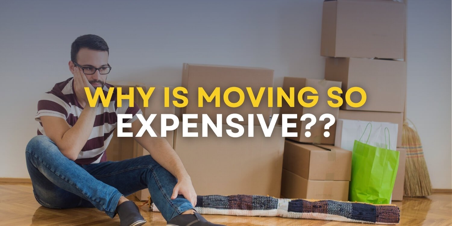 why is moving so expensive